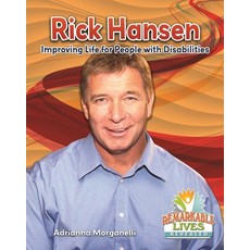 (영문도서) Rick Hansen: Improving Life for People with Disabilities Prebound, Turtleback, English, 9781663625304