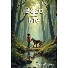 (영문도서)Bozo and Me Paperback, Proisle Publishing Service, English, 9781967861095