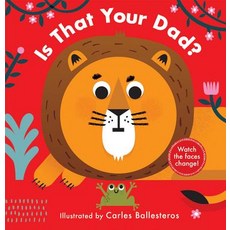 (영문도서) Is That Your Dad? Board Books, Abrams Appleseed, English, 9781419736292