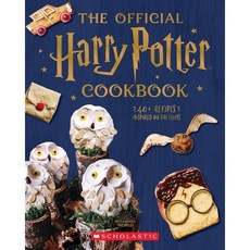 The Official Harry Potter Cookbook: 40+ Recipes Inspired by the Films, Scholastic