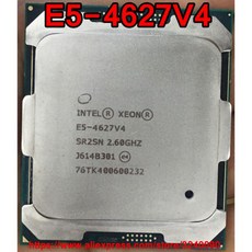 인텔 제온 CPU E54627V4 260GHz 10 코어 25M LGA20113 E54627 v4 프로세서 E5 4627v4 4627 1256302