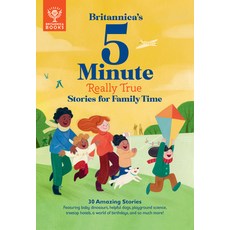 Britannica's 5-Minute Really True Stories for Family Time: 30 Amazing Stories: Featuring Family Meal... Hardcover, Britannica Books, English, 9781913750381