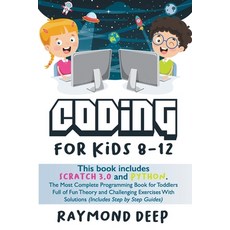 Coding For Kids 8-12: Scratch 3 And Python. The Most Complete Programming Book For Toddlers Full Of ... Paperback, Charlie Creative Lab Ltd, English, 9781801254366