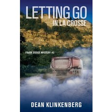 Letting Go in La Crosse Paperback, Travel Passages