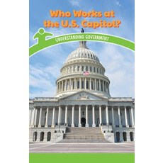 (영문도서) Who Works at the U.S. Capitol?: Understanding Government Paperback, Rosen Classroom, English, 9781508139409