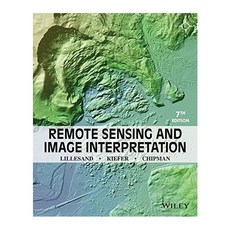 Remote Sensing and Image Interpretation (Revised):