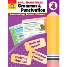 Skill Sharpeners Grammar and Punctuation Grade 4:, Evan-Moor Educational Publis..