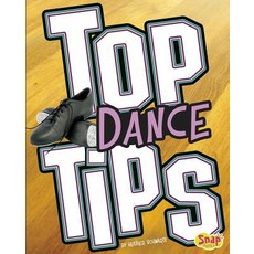 Top Dance Tips Hardcover, Capstone Press