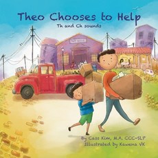 (영문도서) Theo Chooses to Help: Th and Ch Sounds Paperback, Cass Kim, English, 9781953809131