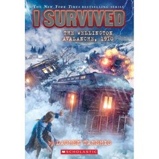 I SURVIVED THE WELLINGTON AVALANCHE 1910 : I SURVIVED #22:, Exter Press