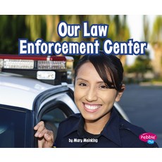 Our Law Enforcement Center Hardcover, Pebble Books