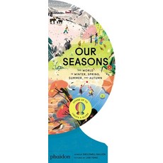 (영문도서) Our Seasons: The World in Winter Spring Summer and Autumn Board Books, Phaidon Press, English, 9781838664329