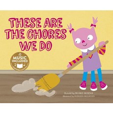 These Are the Chores We Do Paperback, Cantata Learning