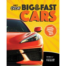 (영문도서) Road & Track Crew's Big & Fast Cars: 999 Totally Amazing Facts! Hardcover, Hearst Home Kids