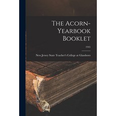 (영문도서) The Acorn-yearbook Booklet; 1945 Paperback, Hassell Street Press, English, 9781014524027