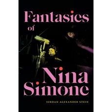 (영문도서) Fantasies of Nina Simone Paperback, Duke University Press, English, 9781478030706