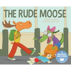 The Rude Moose Paperback, Cantata Learning