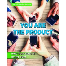 (영문도서) You Are the Product: How Your Data Is Being Sold Paperback, Enslow Publishing, English, 9781978507807