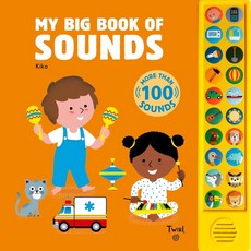 My Big Book of Sounds:, Twirl, 9782408012854, Kiko (COR)