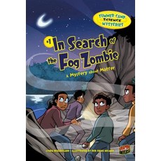 (영문도서) In Search of the Fog Zombie: A Mystery about Matter Paperback, Graphic Universe (Tm)