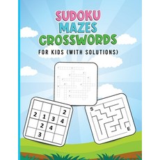 Sudoku Mazes Crosswords for Kids (With Solutions): Brain Games for Kids - Activity Book For Kids w... Paperback, Booksizonia, English, 9787881039923