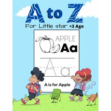 A to Z: For little star (+3 Age) Alphabet Handwriting Practice workbook for kids: Preschool writing ... Paperback, Bookflow, English, 9780250110261