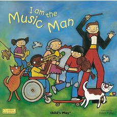 (영문도서) I Am the Music Man, Childs Play International