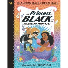 The Princess in Black 09 : The Princess in Black and the Mermaid Princess, Candlewick Press (MA)
