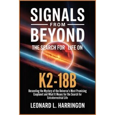 (外文書)Signals from Beyond: The Search for Life on K2-18b: Unraveling the Mystery of the... Paperback, Independently Published, English