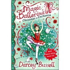 Magic Ballerina #20 : Christmas in Enchantia (Book & CD), HarperCollins