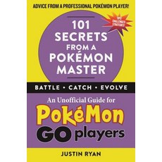 101 Secrets from a Pokémon Master Hardcover, Sky Pony