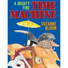 (영문도서) A Mighty Fine Time Machine Hardcover, Astra Young Readers, English, 9781590785270