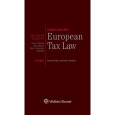 (영문도서) Terra/Wattel - European Tax Law: Volume I (Full edition) Hardcover, Kluwer Law International, English, 9789403505831