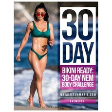 (영문도서) Eva Marie's 30 Day Bikini Body Challenge Paperback, Independently Published, English, 9798303316065