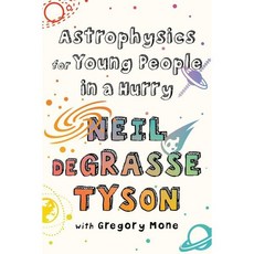 Astrophysics for Young People in a Hurry, Norton Young Readers