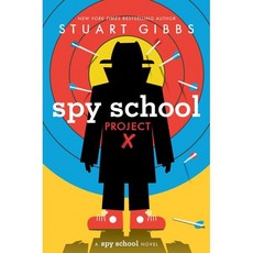 Spy School Project X, Simon & Schuster Books for ...