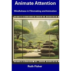 Animation for Beginners: Getting Started with Animation Filmmaking  (Paperback)