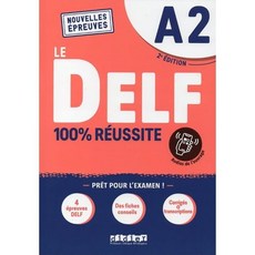 Le DELF 100% reussite : Livre A2 + Onprint, DELF A2 100% reussite - edit.., Martine Boyer-Dalat(저),Didier, Didier