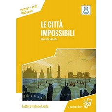 [독일] Le citt'impossibili: Livello 2 / 렉트엔레 + 오디오 파일 다운로드 (레투르 이탈리아어 파실), 단일옵션