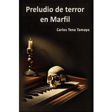 Preludio de terror en Marfil (Spanish Edition) [paperback], Preludio de terror en Marfil (