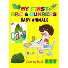 My first Baby Animals ABC & Numbers Coloring Book: Combine fun with learning to make your little one... Hardcover, Publisher, English, 9786365263465
