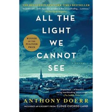 All the Light We Cannot See A Novel
