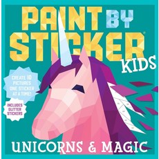 Paint by Sticker Kids: Unicorns & Magic, Workman Pub Co