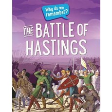 Why Do We Remember?: The Battle of Hastings Paperback, Franklin Watts