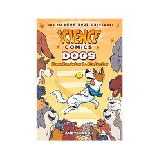 Dogs: From Predator to Protector, First Second