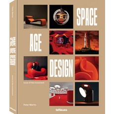 (영문도서) Space Age Design: Icons of the Space Age Design Movement Hardcover, Te Neues Publishing Company, English, 9783961716036