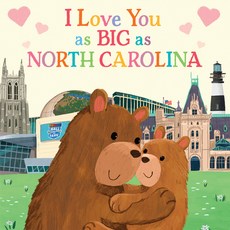 (영문도서) I Love You as Big as North Carolina Board Books, Hometown World, English, 9781728244228