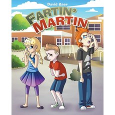 Fartin Martin Paperback, Page Publishing, Inc