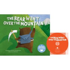 The Bear Went Over the Mountain Library Binding, Cantata Learning
