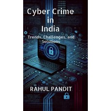 (영문도서) Cyber Crime in India: Trends Challenges and Solutions Hardcover, Notion Press, English, 9798896731863